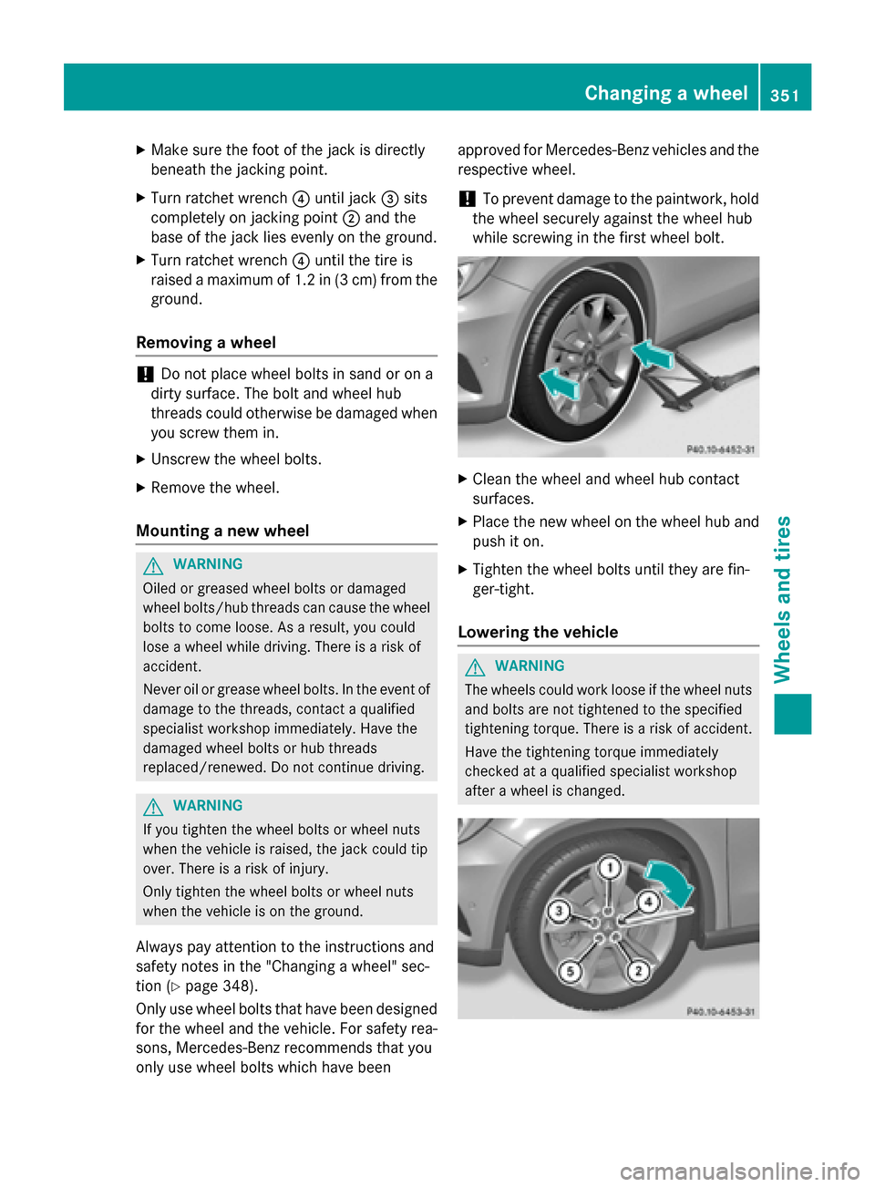 MERCEDES-BENZ GLA-Class 2015 X156 Owners Manual X
Make sure the foot of the jack is directly
beneath the jacking point.
X Turn ratchet wrench 0085until jack 0087sits
completely on jacking point 0044and the
base of the jack lies evenly on the ground MERCEDES-BENZ GLA-Class 2015 X156 Owners Manual X
Make sure the foot of the jack is directly
beneath the jacking point.
X Turn ratchet wrench 0085until jack 0087sits
completely on jacking point 0044and the
base of the jack lies evenly on the ground