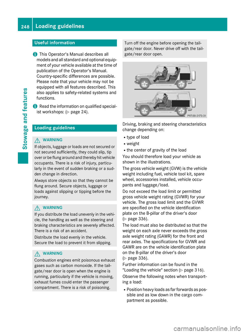 MERCEDES-BENZ G-Class 2015 W463 Owners Manual Useful information
i This Operators Manual describes all
models and all standard and optional equip- ment of your vehicle available at the time of
publication of the Operators Manual.
Country-specif