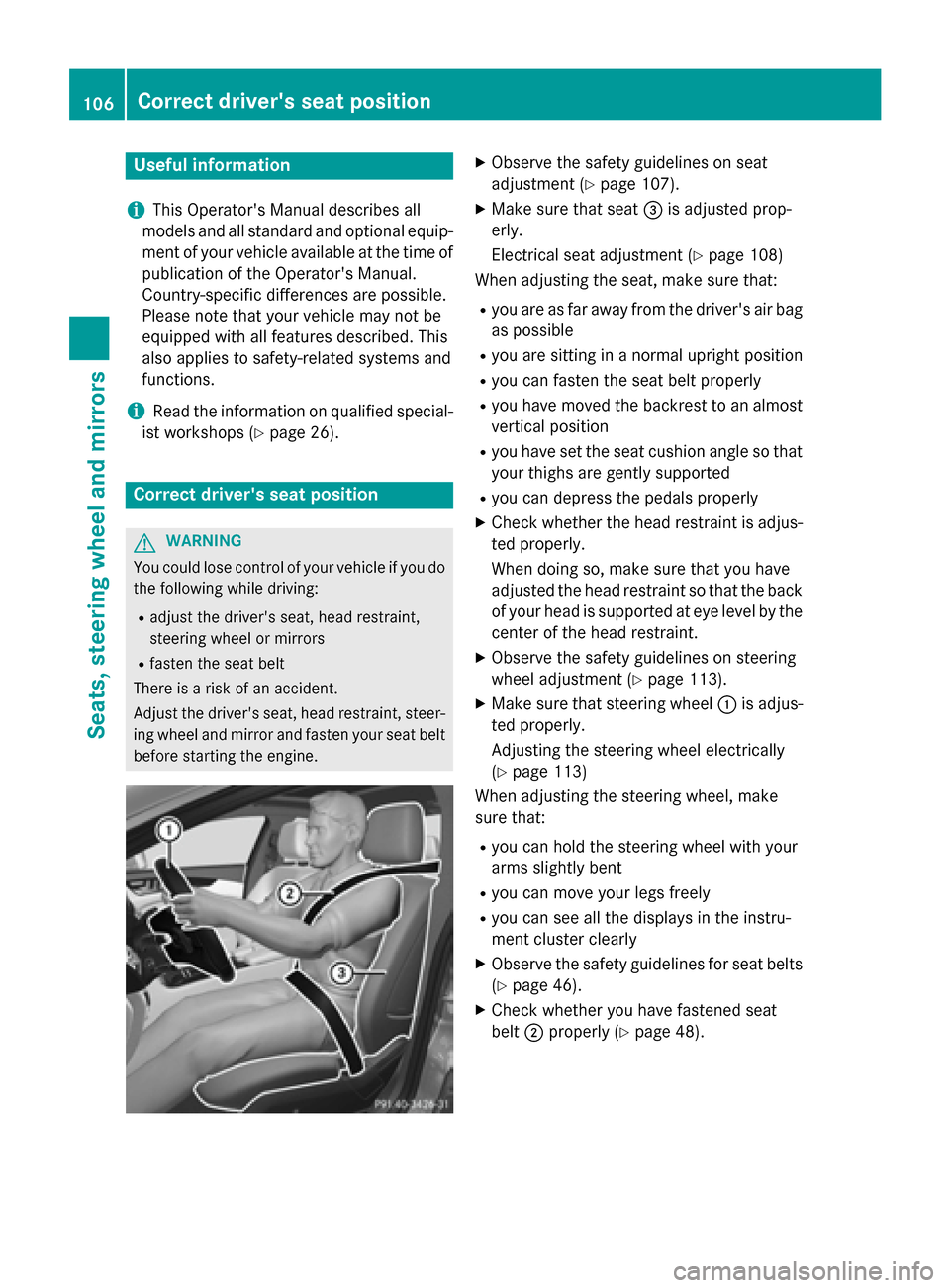 MERCEDES-BENZ CLS-Class 2015 W218 Owners Manual Useful information
i This Operators Manual describes all
models and all standard and optional equip- ment of your vehicle available at the time of
publication of the Operators Manual.
Country-specif MERCEDES-BENZ CLS-Class 2015 W218 Owners Manual Useful information
i This Operators Manual describes all
models and all standard and optional equip- ment of your vehicle available at the time of
publication of the Operators Manual.
Country-specif