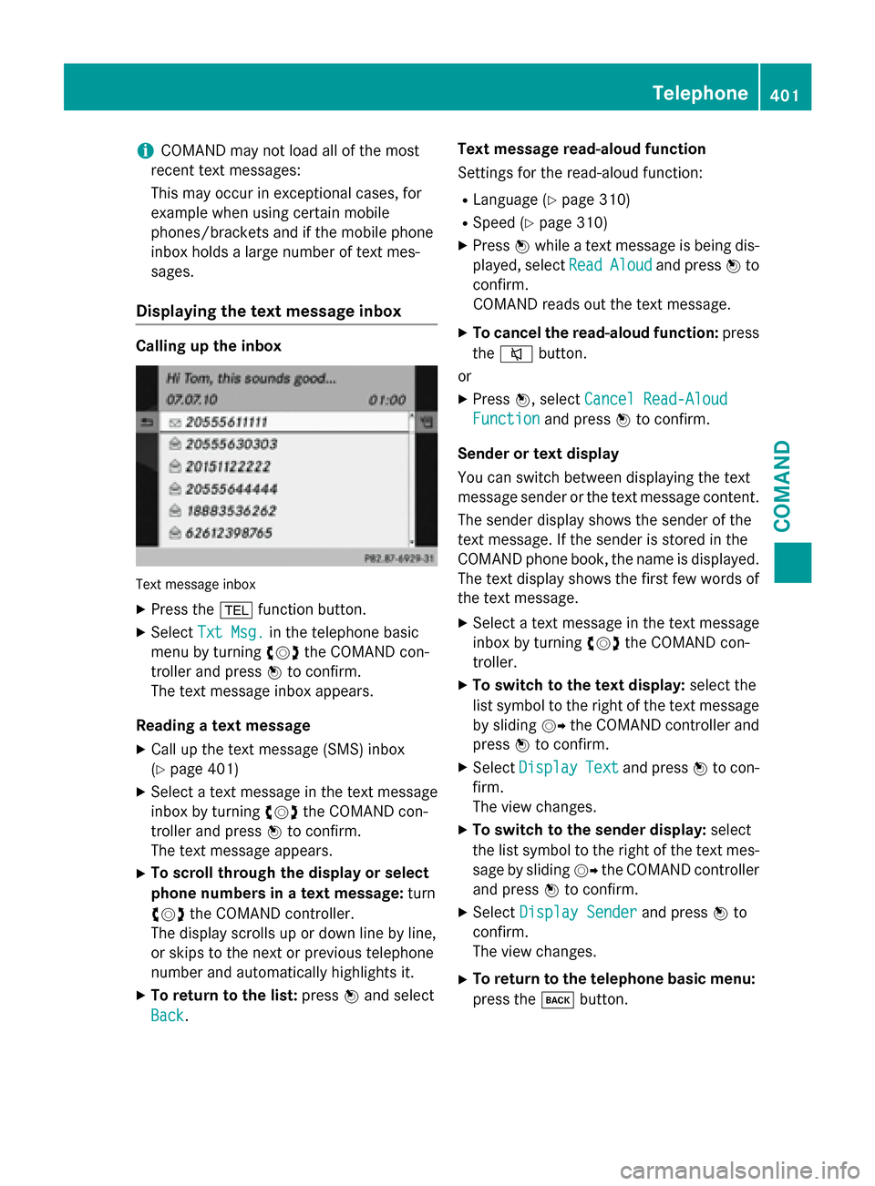 MERCEDES-BENZ SL-Class 2016 R231 Owners Manual iCOMAND may not load all of the most
recent text messages:
This may occur inexceptional cases, for
example when using certain mobile
phones/brackets and ifthe mobile phone
inbox holds a large number o MERCEDES-BENZ SL-Class 2016 R231 Owners Manual iCOMAND may not load all of the most
recent text messages:
This may occur inexceptional cases, for
example when using certain mobile
phones/brackets and ifthe mobile phone
inbox holds a large number o