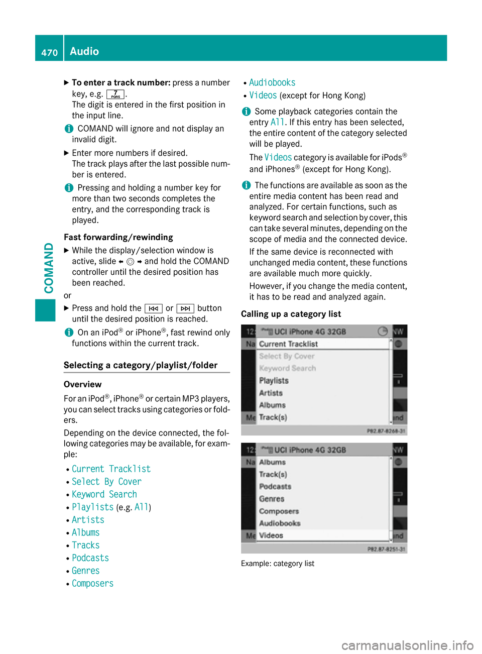MERCEDES-BENZ SL-Class 2016 R231 Owners Manual XTo enter a track number:press a number
key, e.g. q.
The digit is entered in the first position in
the input line.
iCOMAND will ignore and not display an
invalid digit.
XEnter more numbers if desired. MERCEDES-BENZ SL-Class 2016 R231 Owners Manual XTo enter a track number:press a number
key, e.g. q.
The digit is entered in the first position in
the input line.
iCOMAND will ignore and not display an
invalid digit.
XEnter more numbers if desired.