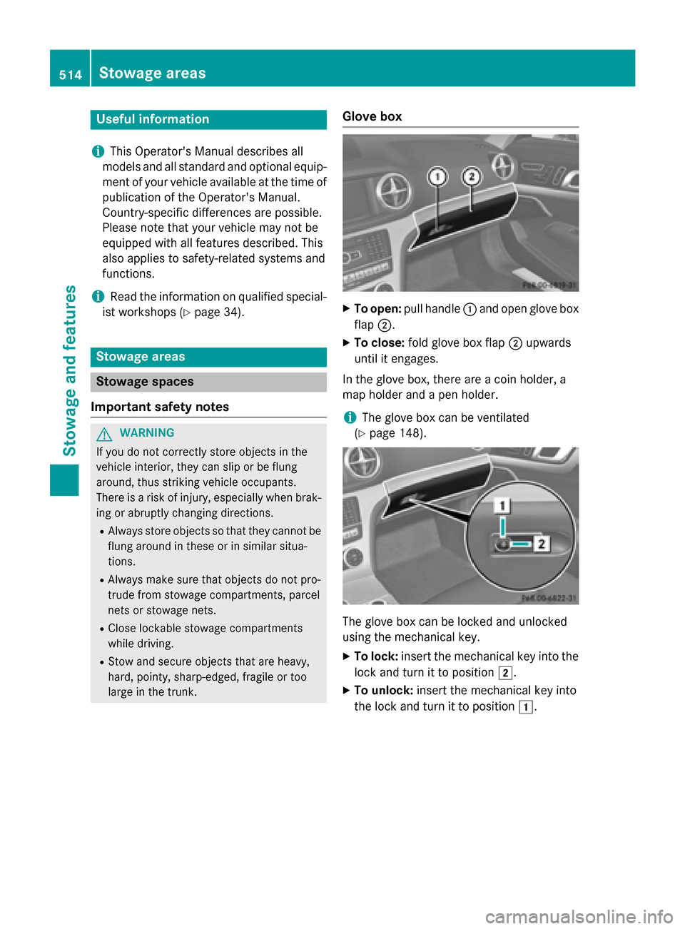 MERCEDES-BENZ SL-Class 2016 R231 Owners Manual Useful information
i
This Operators Manual describes all
models and all standard and optional equip-
ment of your vehicle available at the time of
publication of the Operators Manual.
Country-specif MERCEDES-BENZ SL-Class 2016 R231 Owners Manual Useful information
i
This Operators Manual describes all
models and all standard and optional equip-
ment of your vehicle available at the time of
publication of the Operators Manual.
Country-specif