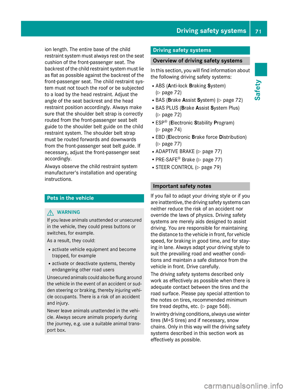 MERCEDES-BENZ SL-Class 2016 R231 Manual PDF ion length. The entire base of the child
restraint system must always rest on the seat
cushion of the front-passenger seat. The
backrest of the child restraint system must lie
as flat as possible agai MERCEDES-BENZ SL-Class 2016 R231 Manual PDF ion length. The entire base of the child
restraint system must always rest on the seat
cushion of the front-passenger seat. The
backrest of the child restraint system must lie
as flat as possible agai