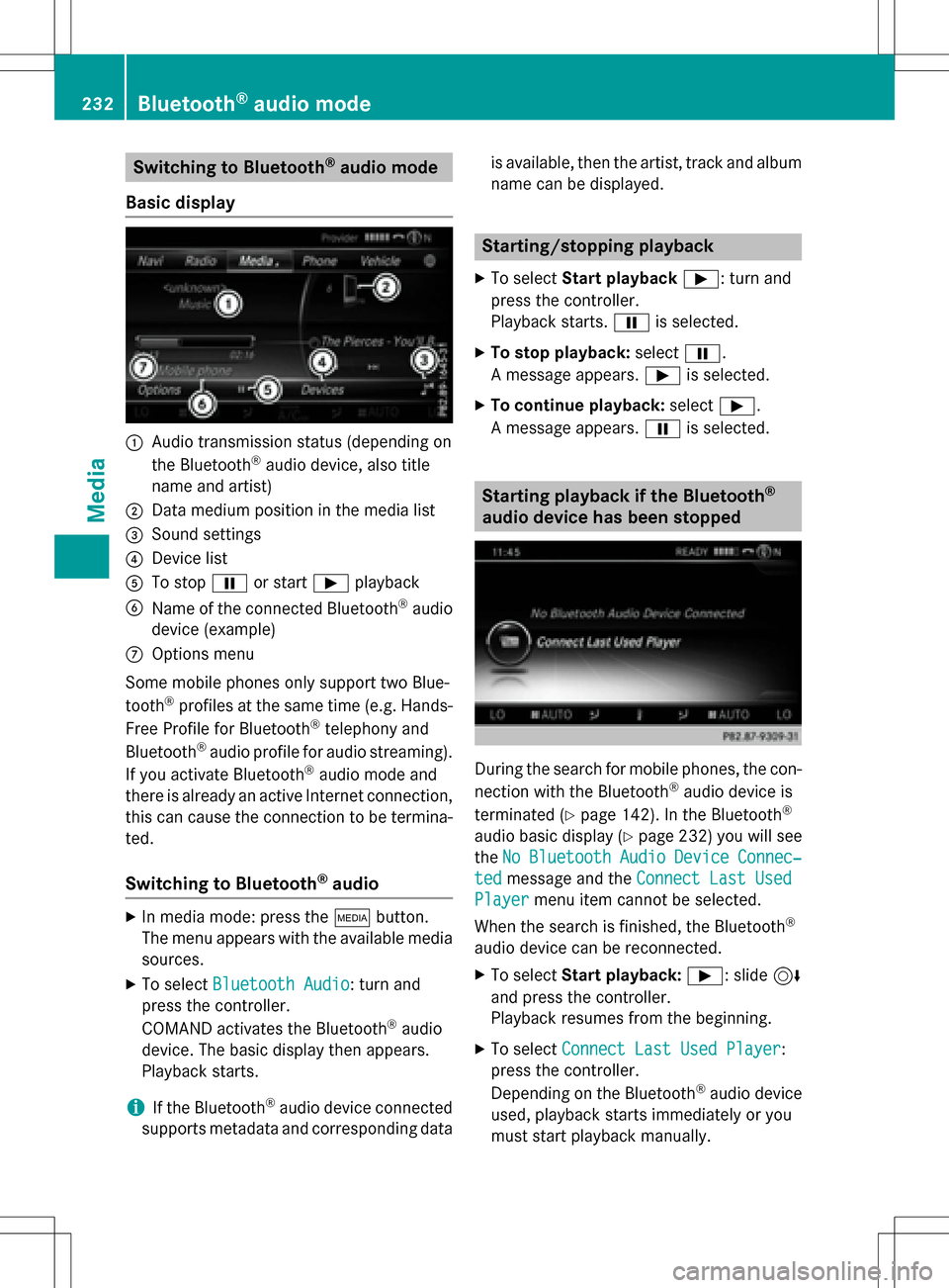 MERCEDES-BENZ S-Class SEDAN 2016 W222 Comand Manual Switching to Bluetooth®audio mode
Basic display
:Audio transmission status (depending on
the Bluetooth®audio device, also title
name and artist)
;Data medium position in the media list
=Sound settin MERCEDES-BENZ S-Class SEDAN 2016 W222 Comand Manual Switching to Bluetooth®audio mode
Basic display
:Audio transmission status (depending on
the Bluetooth®audio device, also title
name and artist)
;Data medium position in the media list
=Sound settin