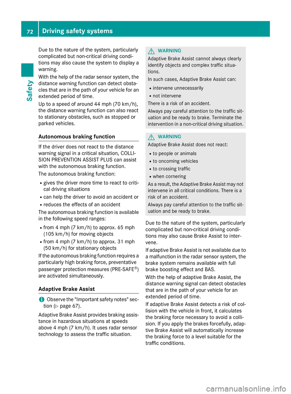 MERCEDES-BENZ S-Class COUPE 2016 C217 Manual PDF Due to the nature of the system, particularly
complicated but non-critical driving condi-
tions may also cause the system to display a
warning.
With the help of the radar sensor system, thedistance wa MERCEDES-BENZ S-Class COUPE 2016 C217 Manual PDF Due to the nature of the system, particularly
complicated but non-critical driving condi-
tions may also cause the system to display a
warning.
With the help of the radar sensor system, thedistance wa