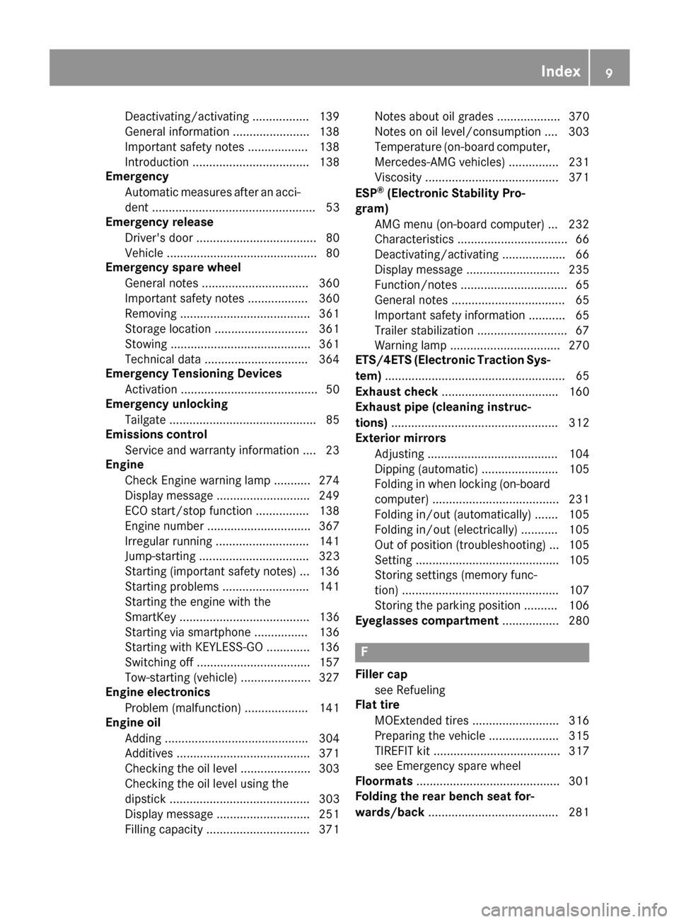 MERCEDES-BENZ GLE-Class 2016 C292 User Guide Deactivating/activating ................. 139
General information ....................... 138
Important safety notes .................. 138
Introduction ................................... 138
Emergen MERCEDES-BENZ GLE-Class 2016 C292 User Guide Deactivating/activating ................. 139
General information ....................... 138
Important safety notes .................. 138
Introduction ................................... 138
Emergen