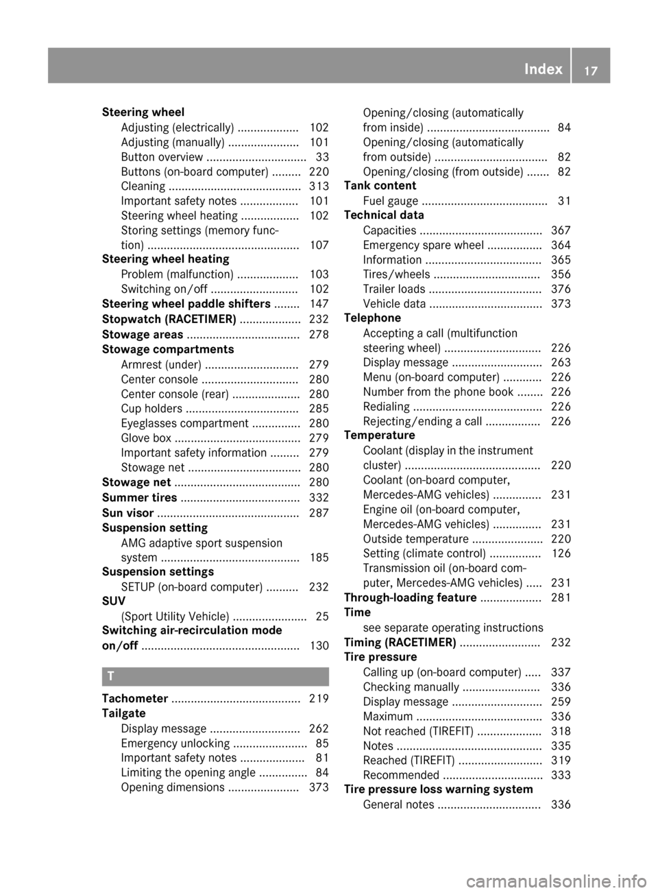 MERCEDES-BENZ GLE-Class 2016 C292 Owners Manual Steering wheelAdjusting (electrically) ...................1 02
Adjusting (manually) ...................... 101
Button overview ............................... 33
Buttons (on-board computer) ......... 