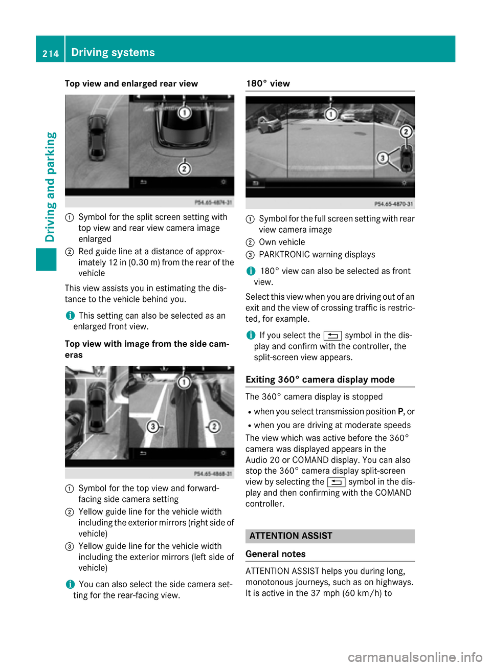 MERCEDES-BENZ GLC-Class 2016 X253 Owners Manual Top view and enlarged rear view
:Symbol for the split screen setting with
top view and rear view camera image
enlarged
;Red guide line at a distance of approx-
imately 12 in (0.30m) fromthe rear of th MERCEDES-BENZ GLC-Class 2016 X253 Owners Manual Top view and enlarged rear view
:Symbol for the split screen setting with
top view and rear view camera image
enlarged
;Red guide line at a distance of approx-
imately 12 in (0.30m) fromthe rear of th