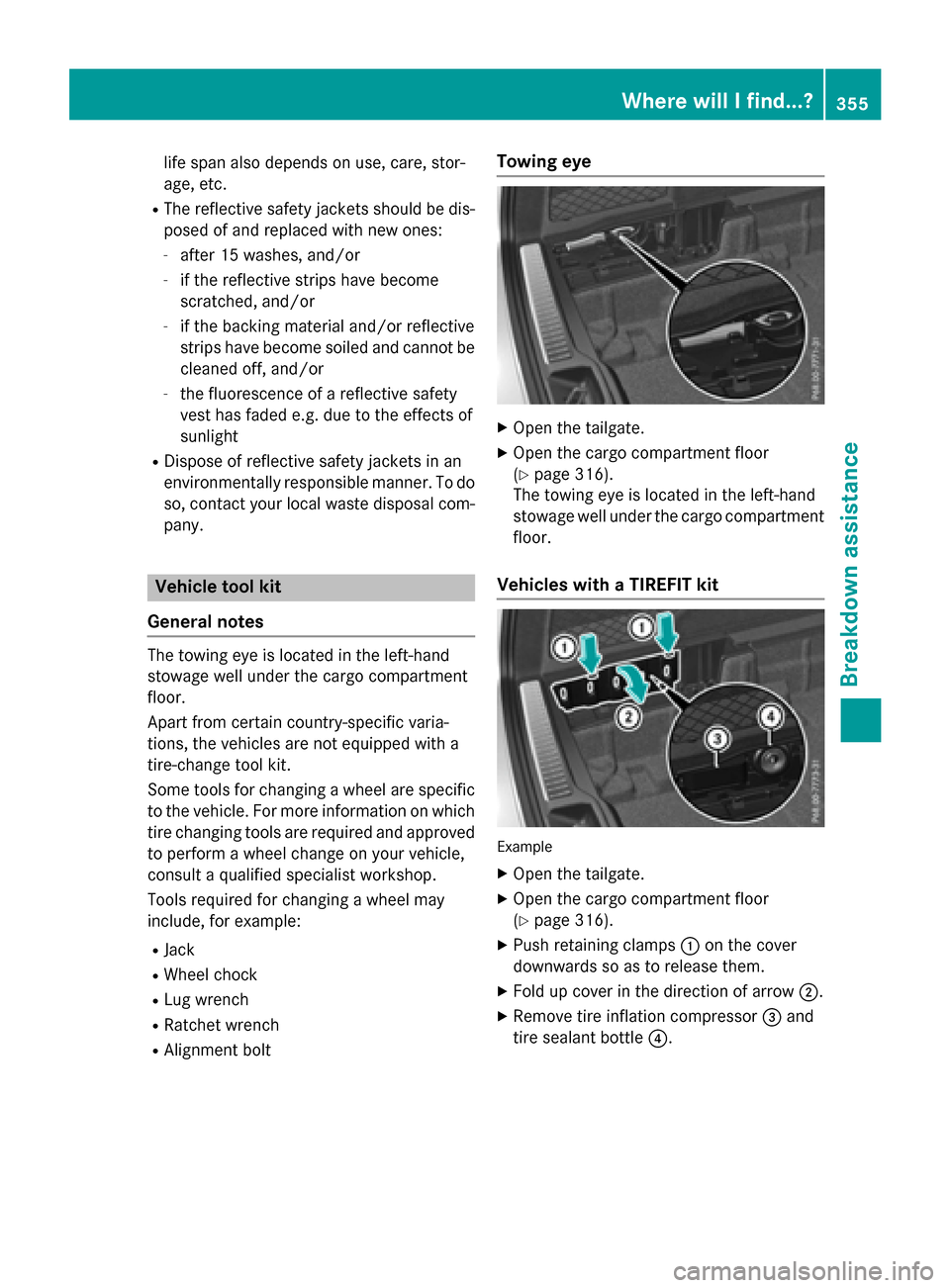 MERCEDES-BENZ GLC-Class 2016 X253 Owners Manual life span also depends on use, care, stor-
age, etc.
RThe reflective safety jackets should be dis-posed of and replaced with new ones:
-after 15 washes, and/or
-if the reflective strips have become
sc MERCEDES-BENZ GLC-Class 2016 X253 Owners Manual life span also depends on use, care, stor-
age, etc.
RThe reflective safety jackets should be dis-posed of and replaced with new ones:
-after 15 washes, and/or
-if the reflective strips have become
sc