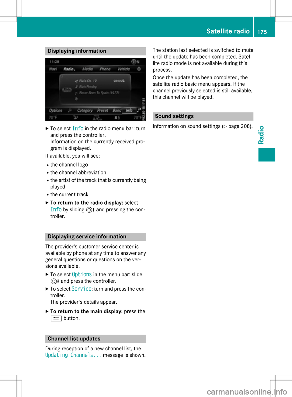 MERCEDES-BENZ GLC-Class 2016 X253 Comand Manual Displaying information
XTo selectInf oin th eradio men ubar :turn
and press th econtroller .
Information on th ecurrentl yreceived pro -
gram is displayed .
If available ,you will see :
Rthechannel lo MERCEDES-BENZ GLC-Class 2016 X253 Comand Manual Displaying information
XTo selectInf oin th eradio men ubar :turn
and press th econtroller .
Information on th ecurrentl yreceived pro -
gram is displayed .
If available ,you will see :
Rthechannel lo