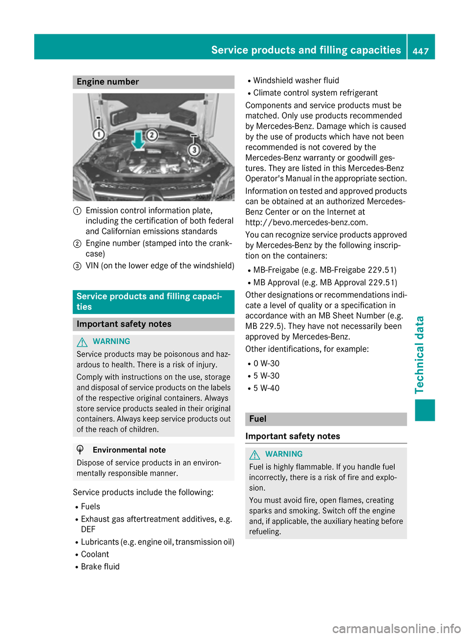 MERCEDES-BENZ GL-Class 2016 X166 Owners Manual Engine number
:Emission control information plate,
including the certification of both federal
and Californian emissions standards
;Engine number (stamped into the crank-
case)
=VIN (on the lower edge