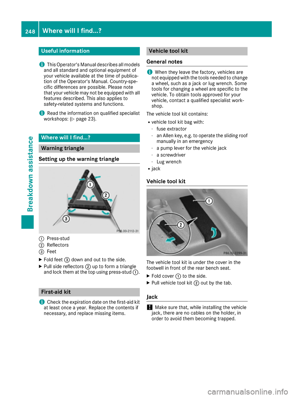 MERCEDES-BENZ G-Class 2016 W463 Owners Manual Useful information
i
This Operators Manual describes all models
and all standard and optional equipment of
your vehicle available at the time of publica-
tion of the Operators Manual. Country-spe-
c