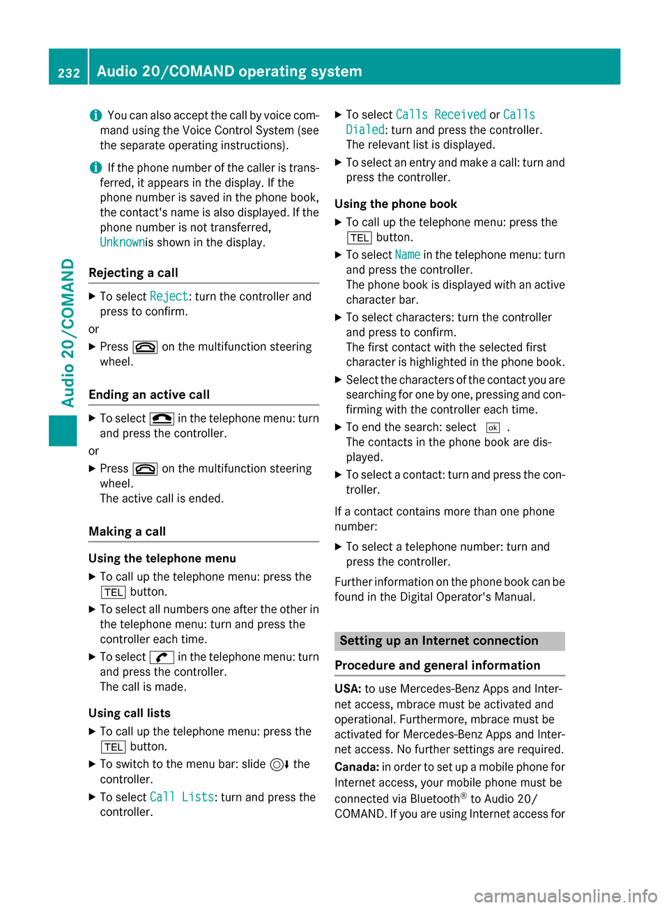 MERCEDES-BENZ E-Class WAGON 2016 W213 Owners Manual iYou can also accept the call by voice com-
mand using the Voice Control System (see
the separate operating instructions).
iIf the phone number of the caller is trans-
ferred, it appears in the displa MERCEDES-BENZ E-Class WAGON 2016 W213 Owners Manual iYou can also accept the call by voice com-
mand using the Voice Control System (see
the separate operating instructions).
iIf the phone number of the caller is trans-
ferred, it appears in the displa
