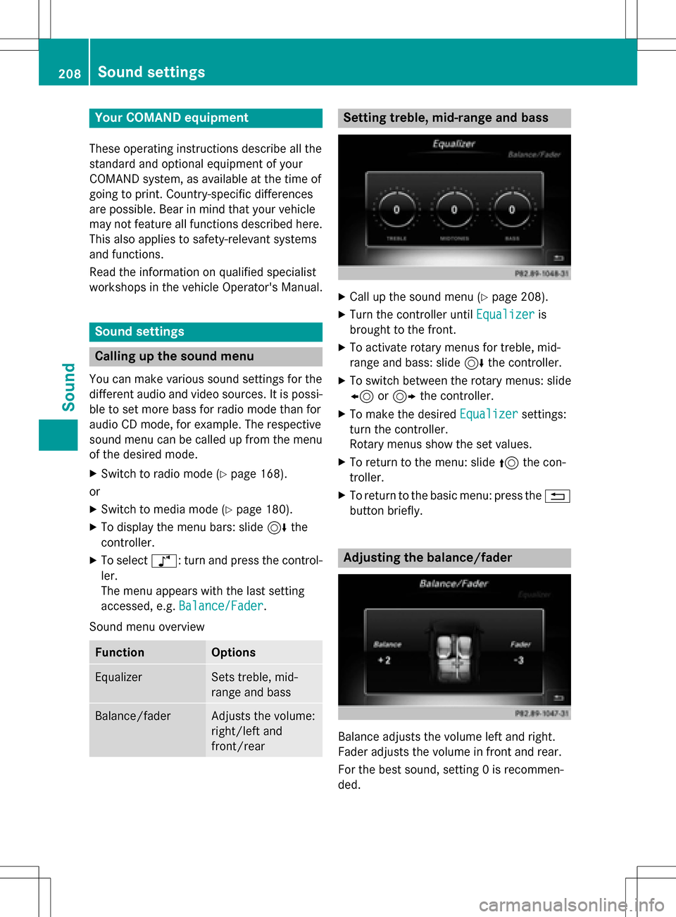MERCEDES-BENZ CLA-Class 2016 C117 Comand Manual Your COMANDequipment
These operatin ginstruction sdescribe all th e
standar dan doptional equipmen tof your
COMAN Dsystem, as available at th etime of
going to print .Country-specifi cdifference s
are MERCEDES-BENZ CLA-Class 2016 C117 Comand Manual Your COMANDequipment
These operatin ginstruction sdescribe all th e
standar dan doptional equipmen tof your
COMAN Dsystem, as available at th etime of
going to print .Country-specifi cdifference s
are