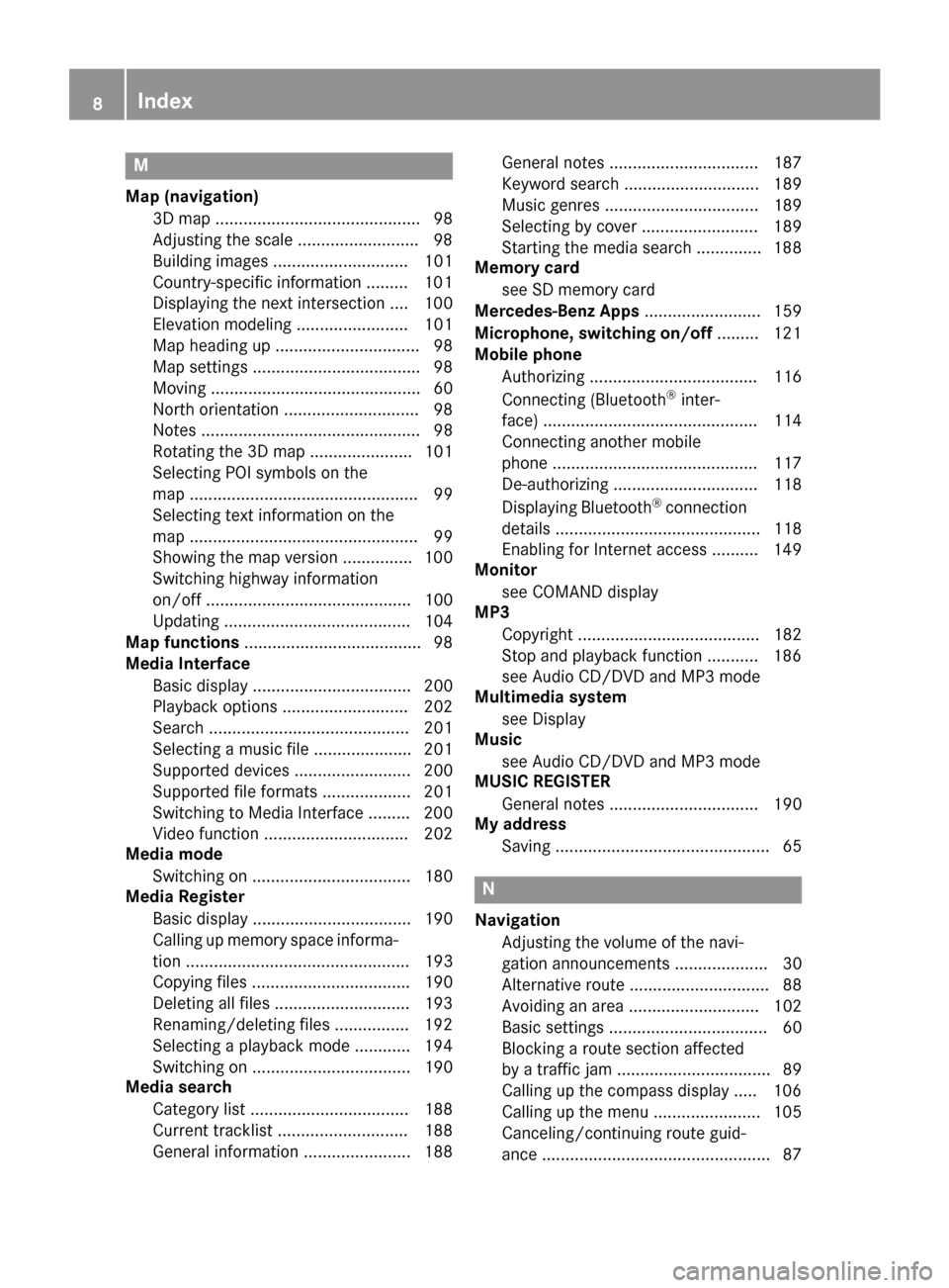 MERCEDES-BENZ AMG GT S 2016 C190 Comand Manual M
Map (navigation)3D map ............................................ 98
Adjusting the scale ..........................9 8
Building images ............................. 101
Country-specific informatio