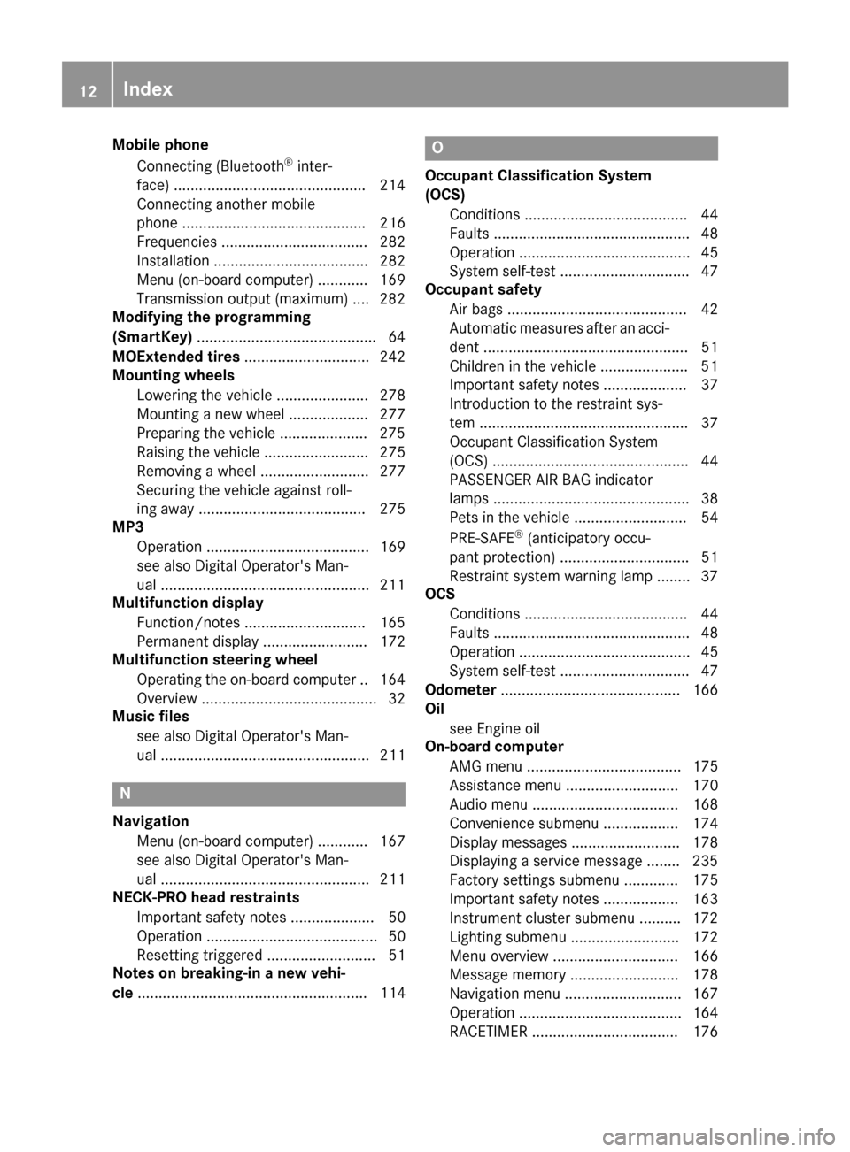 MERCEDES-BENZ SLC-Class 2017 R172 Owners Manual Mobile phoneConnecting (Bluetooth®inter-
face) ..............................................2 14
Connecting another mobile
phone ............................................ 216
Frequencies ........