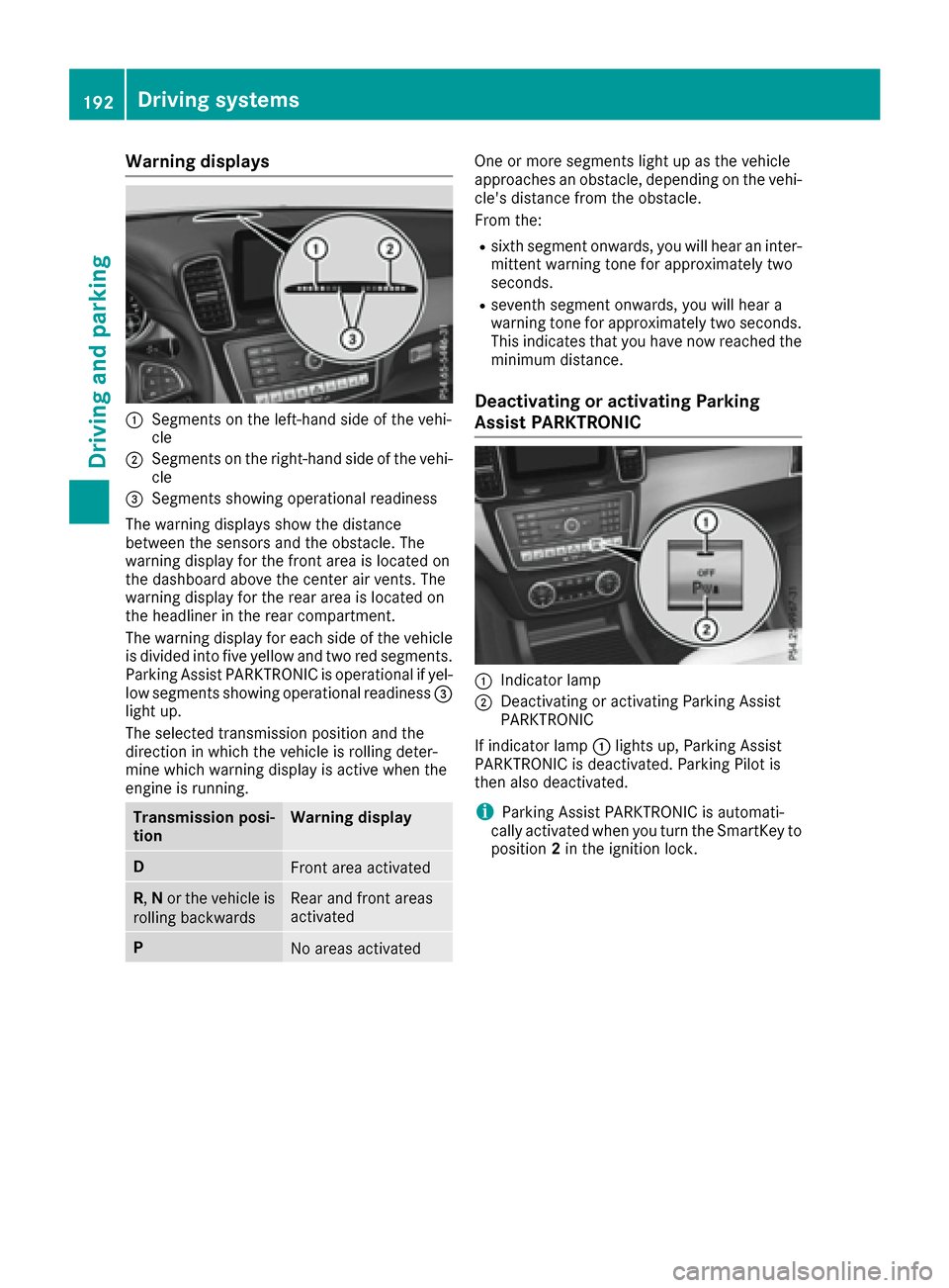 MERCEDES-BENZ GLS-Class SUV 2017 X166 Owners Manual Warning displays
:Segments on the left-hand side of the vehi-
cle
;Segments on the right-hand side of the vehi-cle
=Segments showing operational readiness
The warning displays show the distance
betwee MERCEDES-BENZ GLS-Class SUV 2017 X166 Owners Manual Warning displays
:Segments on the left-hand side of the vehi-
cle
;Segments on the right-hand side of the vehi-cle
=Segments showing operational readiness
The warning displays show the distance
betwee