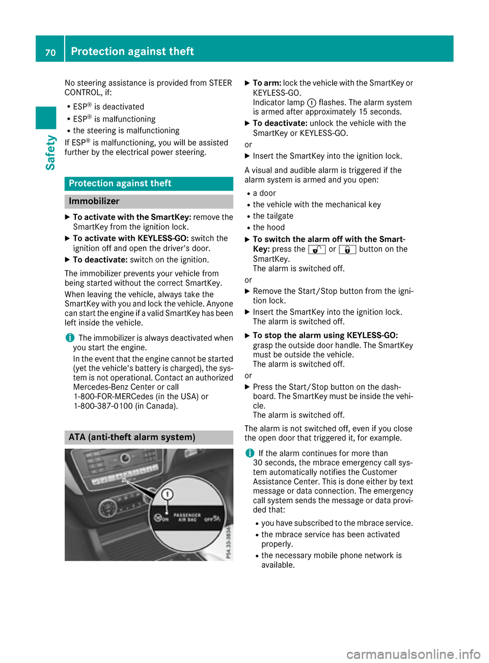 MERCEDES-BENZ GLE COUPE 2017 C292 Manual PDF No steering assistance is provided from STEER
CONTROL, if:
RESP®is deactivated
RESP®is malfunctioning
Rthe steering is malfunctioning
If ESP®is malfunctioning, you will be assisted
further by the e