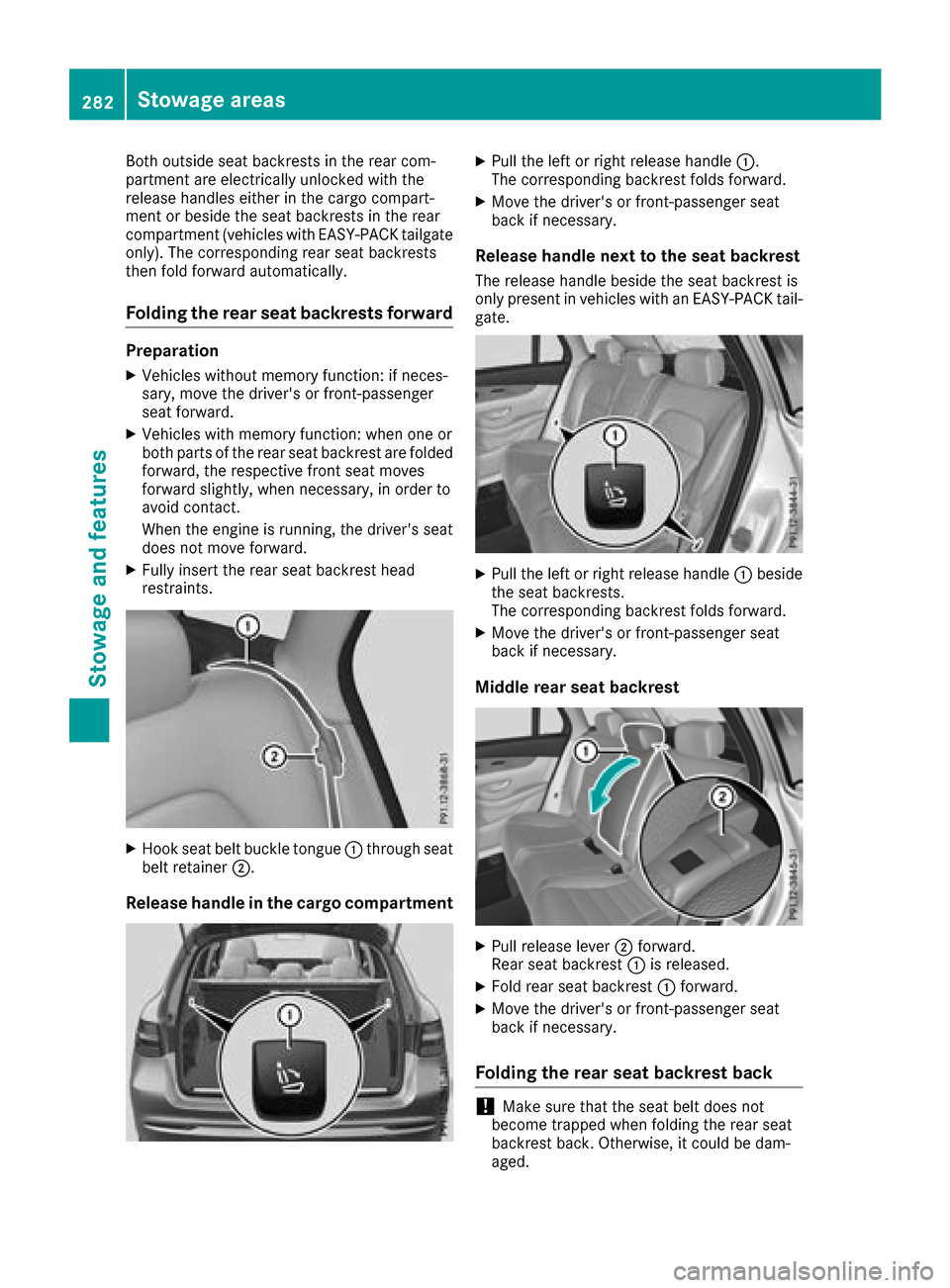 MERCEDES-BENZ GLC SUV 2017 X253 Owners Manual Both outside seat backrests in the rear com-
partment are electrically unlocked with the
release handles either in the cargo compart-
ment or beside the seat backrests in the rear
compartment (vehicle MERCEDES-BENZ GLC SUV 2017 X253 Owners Manual Both outside seat backrests in the rear com-
partment are electrically unlocked with the
release handles either in the cargo compart-
ment or beside the seat backrests in the rear
compartment (vehicle