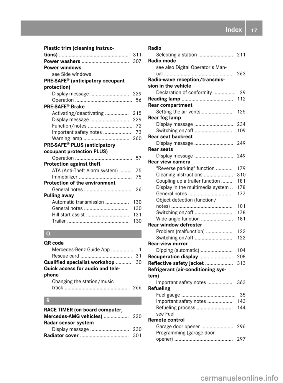 MERCEDES-BENZ GLC COUPE 2017 X253 Owners Manual Plastic trim (cleaning instruc-
tions).................................................. 311
Power washers ..................................3 07
Power windows
see Side windows
PRE-SAFE
®(anticipator MERCEDES-BENZ GLC COUPE 2017 X253 Owners Manual Plastic trim (cleaning instruc-
tions).................................................. 311
Power washers ..................................3 07
Power windows
see Side windows
PRE-SAFE
®(anticipator