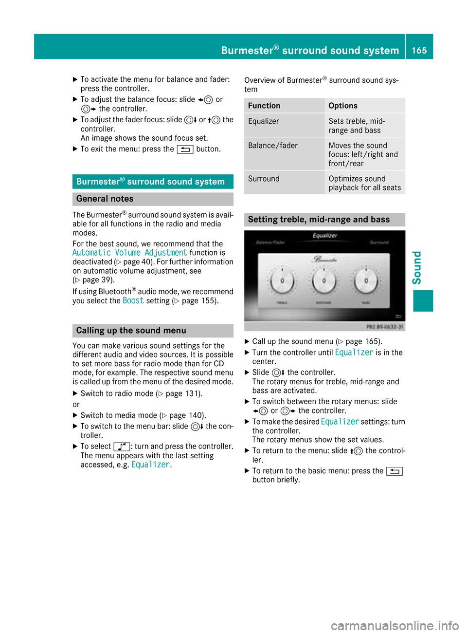 MERCEDES-BENZ GLC COUPE 2017 X253 Comand Manual XTo activate the menu for balance and fader:
press the controller.
XTo adjust the balance focus: slide8or
9 the controller.
XTo adjust the fader focus: slide 6or5 the
controller.
An image shows the so MERCEDES-BENZ GLC COUPE 2017 X253 Comand Manual XTo activate the menu for balance and fader:
press the controller.
XTo adjust the balance focus: slide8or
9 the controller.
XTo adjust the fader focus: slide 6or5 the
controller.
An image shows the so