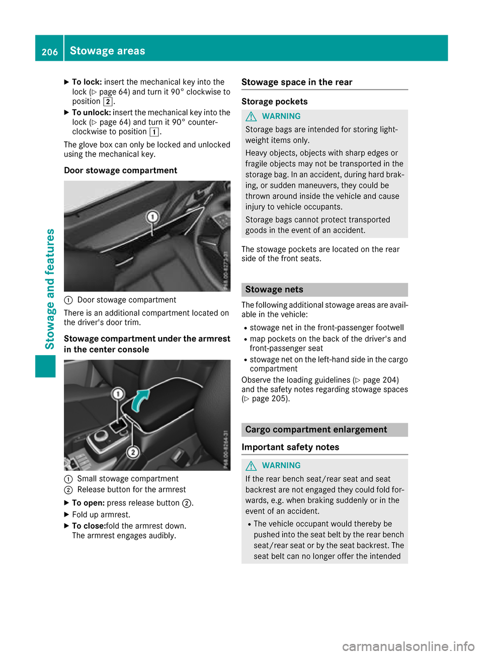 MERCEDES-BENZ G-Class 2017 W463 Owners Manual XTo lock:insert the mechanical key into the
lock (Ypage 64) and turn it 90° clockwise to
position 2.
XTo unlock: insert the mechanical key into the
lock (Ypage 64 )and turn it 90° counter-
clockwise MERCEDES-BENZ G-Class 2017 W463 Owners Manual XTo lock:insert the mechanical key into the
lock (Ypage 64) and turn it 90° clockwise to
position 2.
XTo unlock: insert the mechanical key into the
lock (Ypage 64 )and turn it 90° counter-
clockwise