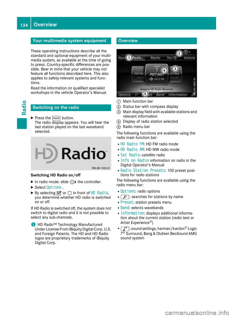 MERCEDES-BENZ G-Class 2017 W463 Comand Manual Your multimediasyste mequipment
These operatin ginstruction sdescribe all th e
standar dan doptional equipment of your multi-
media system, as available at th etime of going
to press. Country-specifi MERCEDES-BENZ G-Class 2017 W463 Comand Manual Your multimediasyste mequipment
These operatin ginstruction sdescribe all th e
standar dan doptional equipment of your multi-
media system, as available at th etime of going
to press. Country-specifi
