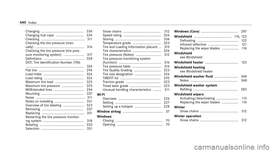 MERCEDES-BENZ E-Class SEDAN 2017 W213 User Guide Changing............................................. 33 4
Ch anging hub caps .............................. 334
Che cking .............................................. 311
Checkin gthe tir epressur 