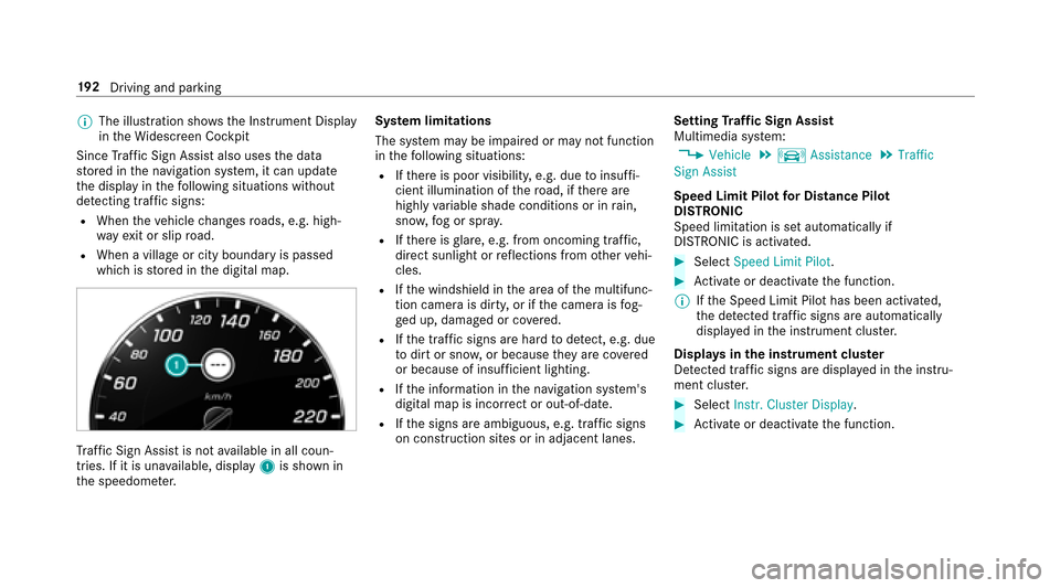 MERCEDES-BENZ E43AMG 2017 W213 Owners Manual %The illustration sho wsthe Instrument Display
in theWi descreen Cockpit
Since Traf fic Sign Assist also usesthe data
st ored in the navigation sy stem, it can update
th e display in thefo llowing sit