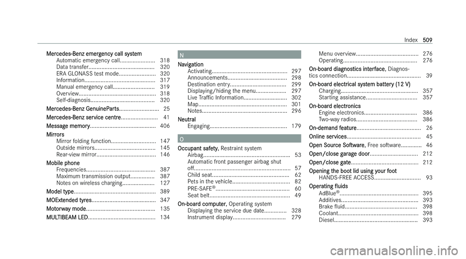 MERCEDES-BENZ A-CLASS SALOON 2022  Owners Manual �M�e�r�c�e�d�e�s�-�B�e�n�z� �e�m�e�r�g�e�n�c�y� �c�a�l�l� �s�y�s�t�e�m
�A �u�t�o�m�a�t�i�c� �e�m�e�r�g�e�n�c�y� �c�a�l�l�.�.�.�.�.�.�.�.�.�.�.�.�.�.�.�.�.�.�.�.�.�. �3�1�8
�D�a�t�a� �t�r�a�n�s�f�e�r�.