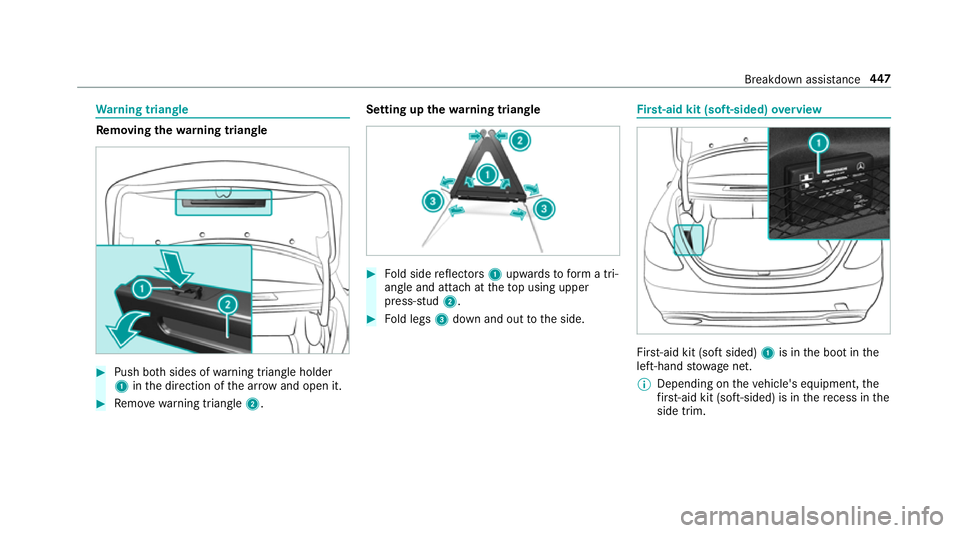 MERCEDES-BENZ A-CLASS SALOON 2018  Owners Manual Wa
rning triangle Re
moving the warning triangle #
Push bo thsides of warning triangle holder
1 inthe direction of the ar row and open it. #
Remo ve wa rning triangle 2. Setting up
thewa rning triangl