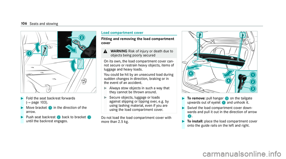 MERCEDES-BENZ A-CLASS HATCHBACK 2018 Owners Manual #
Foldthe seat backrest forw ards
(→ page 103). #
Movebrac ket1 inthe direction of the
ar row. #
Push seat backrest 2back tobrac ket1
until the backrest engages. Load compartment co
ver Fi
tting and MERCEDES-BENZ A-CLASS HATCHBACK 2018 Owners Manual #
Foldthe seat backrest forw ards
(→ page 103). #
Movebrac ket1 inthe direction of the
ar row. #
Push seat backrest 2back tobrac ket1
until the backrest engages. Load compartment co
ver Fi
tting and