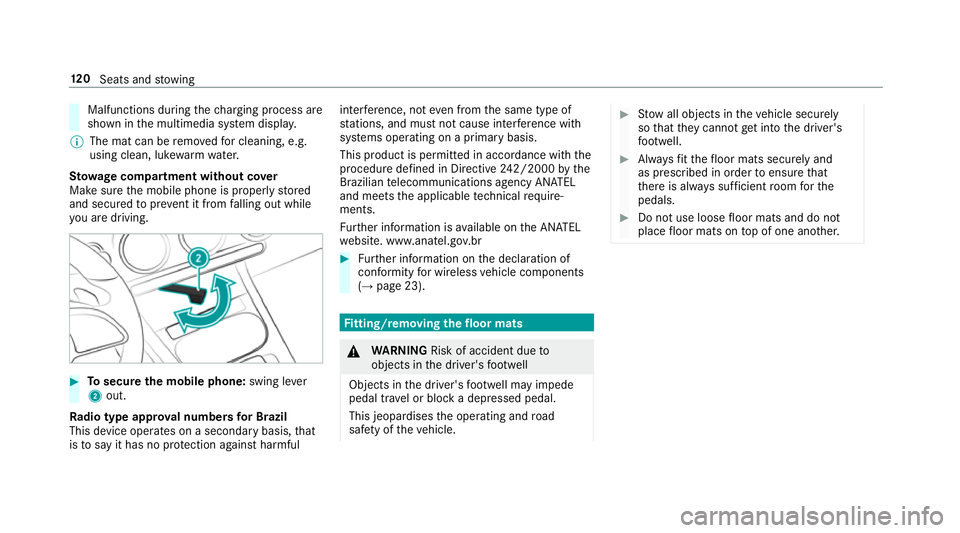 MERCEDES-BENZ A-CLASS HATCHBACK 2018 Owners Manual Malfunctions during
thech arging process are
shown in the multimedia sy stem displa y.
% The mat can be remo vedfo r cleaning, e.g.
using clean, luk ewarmwate r.
St ow age comp artment with out cover
MERCEDES-BENZ A-CLASS HATCHBACK 2018 Owners Manual Malfunctions during
thech arging process are
shown in the multimedia sy stem displa y.
% The mat can be remo vedfo r cleaning, e.g.
using clean, luk ewarmwate r.
St ow age comp artment with out cover