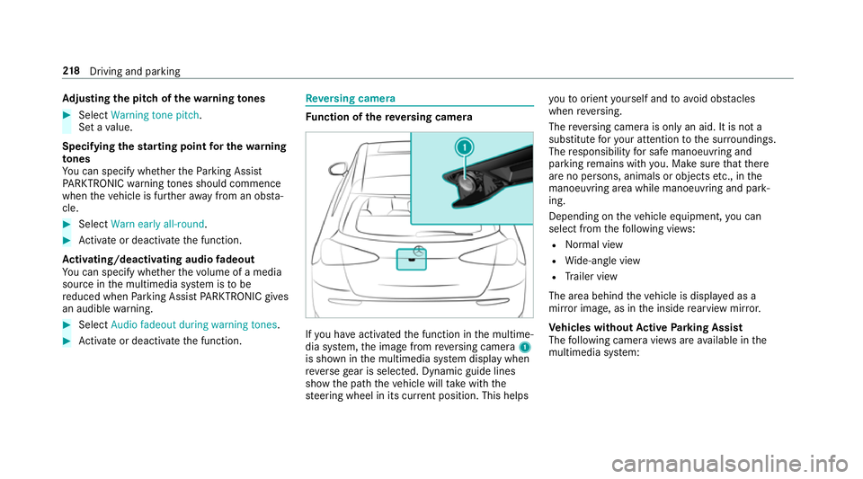 MERCEDES-BENZ A-CLASS HATCHBACK 2018 Owners Manual Ad
justing the pitch of the warning tones #
Select Warning tone pitch.
Set a value.
Specifying thest arting point for the warning
to nes
Yo u can specify whe ther thePa rking Assist
PA RKTRONIC warnin MERCEDES-BENZ A-CLASS HATCHBACK 2018 Owners Manual Ad
justing the pitch of the warning tones #
Select Warning tone pitch.
Set a value.
Specifying thest arting point for the warning
to nes
Yo u can specify whe ther thePa rking Assist
PA RKTRONIC warnin
