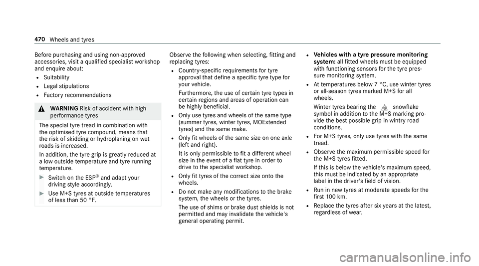 MERCEDES-BENZ A-CLASS HATCHBACK 2018 Owners Manual Before pu
rchasing and using non-appr oved
accesso ries, visit a qualified specialist workshop
and enquire about:
R Suitability
R Legal stipulations
R Factory recommendations &
WARNING Risk of acciden MERCEDES-BENZ A-CLASS HATCHBACK 2018 Owners Manual Before pu
rchasing and using non-appr oved
accesso ries, visit a qualified specialist workshop
and enquire about:
R Suitability
R Legal stipulations
R Factory recommendations &
WARNING Risk of acciden