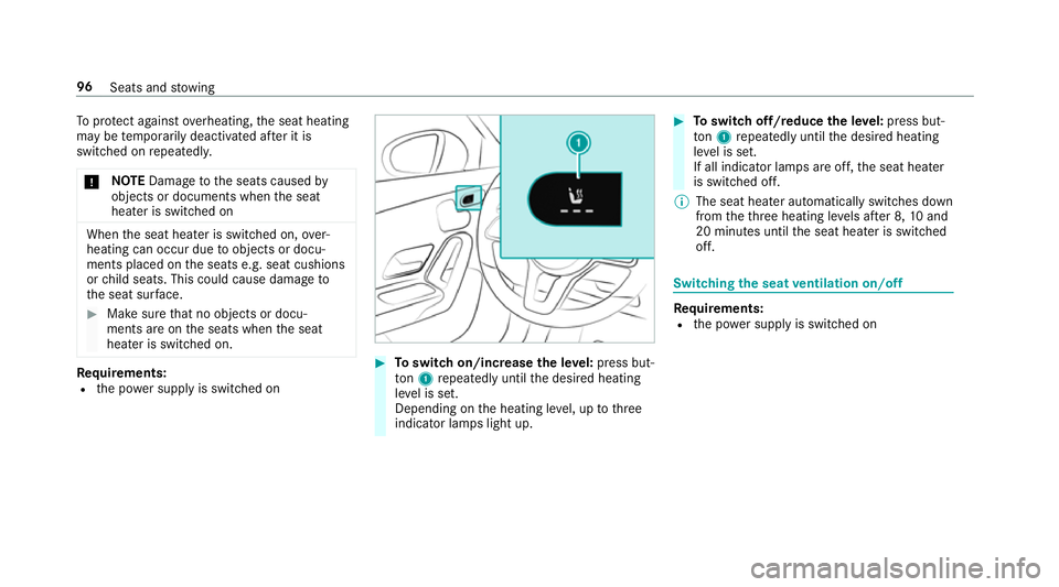 MERCEDES-BENZ A-CLASS HATCHBACK 2018 Owners Manual To
protect against overheating, the seat heating
may be temp orarily deactivated af ter it is
switched on repeatedly.
* NO
TEDama getothe seats caused by
objects or documents when the seat
heater is s MERCEDES-BENZ A-CLASS HATCHBACK 2018 Owners Manual To
protect against overheating, the seat heating
may be temp orarily deactivated af ter it is
switched on repeatedly.
* NO
TEDama getothe seats caused by
objects or documents when the seat
heater is s