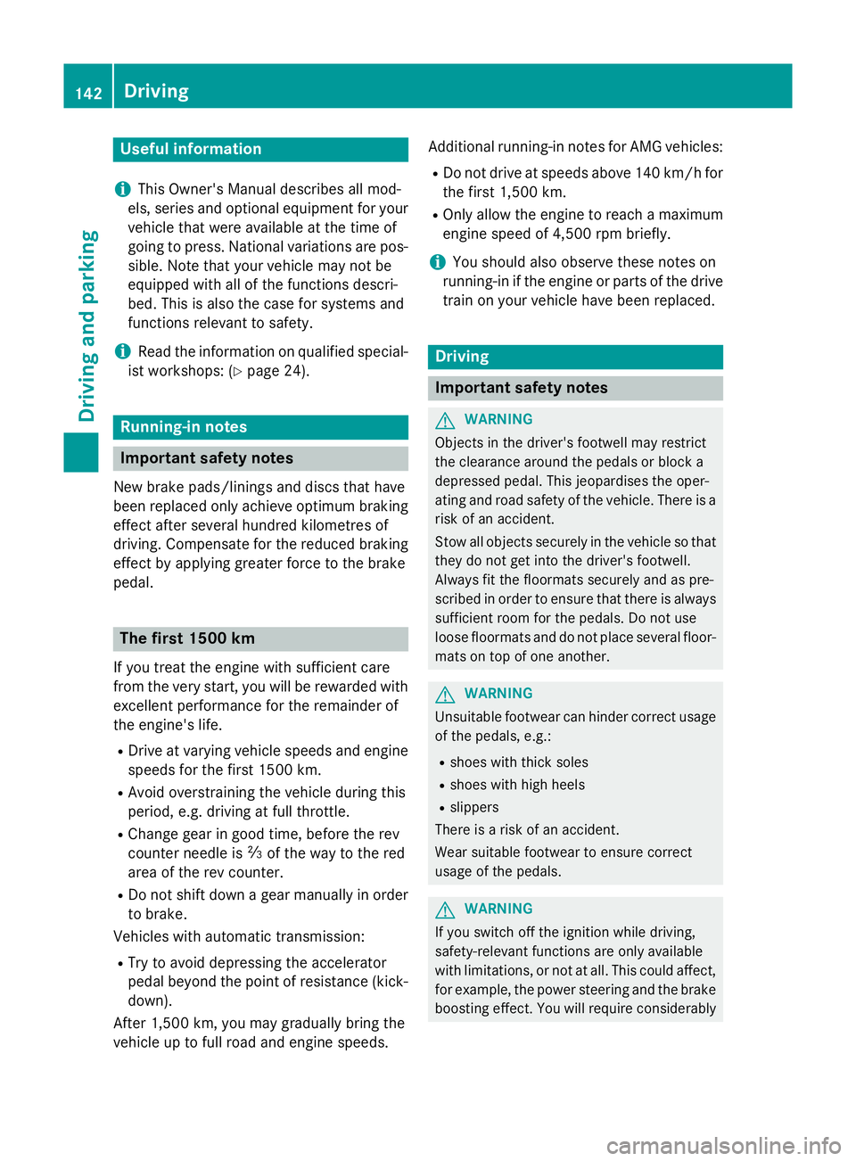MERCEDES-BENZ A-CLASS HATCHBACK 2012  Owners Manual Useful information
i This Owner's Manual describes all mod-
els, series and optional equipment for your
vehicle that were available at the time of
going to press. National variations are pos- sibl