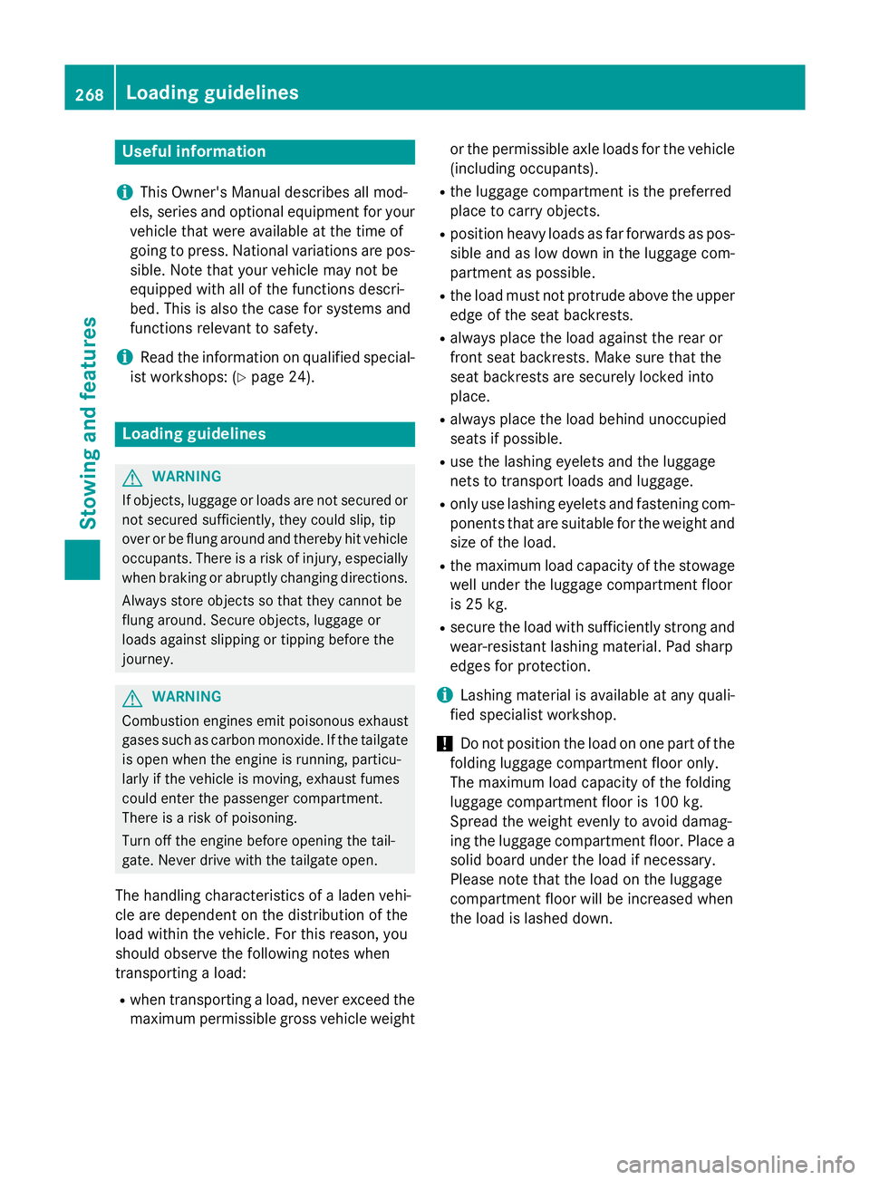 MERCEDES-BENZ A-CLASS HATCHBACK 2012 Owners Manual Useful information
i This Owner's Manual describes all mod-
els, series and optional equipment for your
vehicle that were available at the time of
going to press. National variations are pos- sibl MERCEDES-BENZ A-CLASS HATCHBACK 2012 Owners Manual Useful information
i This Owner's Manual describes all mod-
els, series and optional equipment for your
vehicle that were available at the time of
going to press. National variations are pos- sibl