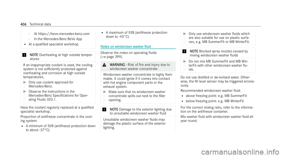MERCEDES-BENZ AMG GT COUPE 2022  Owners Manual -
Athttps://be vo.mercedes-benz.com
- Inthe Mercedes-Benz BeVo App
R Ataqu ali/ed specialist workshop *
N
NOOTE
TE Overheating at high outside tempe r-
atures If an inappropriate coolant is used,
the