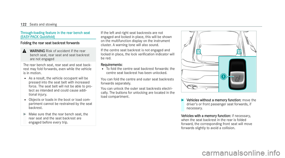 MERCEDES-BENZ AMG GT COUPE 2021  Owners Manual Thr
Through-loading f
ough-loading f eatur
eature in t
e in the r
he rear benc
ear benc h seat
h seat
(EASY
(EASY -PAC
-P AC K Quic
K Quic kf
kfold)
old) F
F
olding t
olding t he r
he rear seat bac
ea