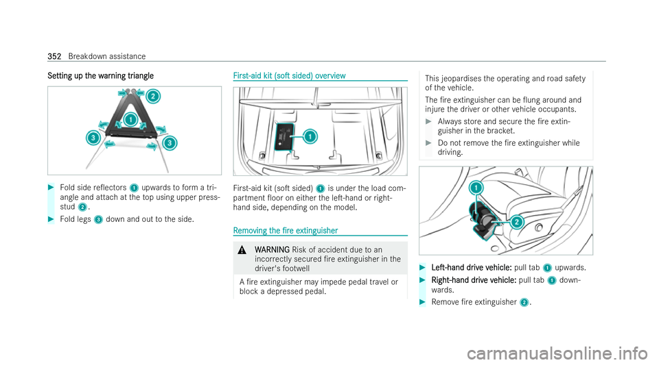 MERCEDES-BENZ AMG GT COUPE 2021  Owners Manual Se
Se
tting up t
tting up t he w
he war
ar ning tr
ning tr iangle
iangle #
Fold side re0ectors 1upwards toform a tri-
angle and attach at theto p using upper press-
stud 2. #
Fold legs 3down and out 
