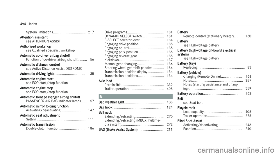 MERCEDES-BENZ AMG GT COUPE 2021  Owners Manual System limitations.................................. 217
A
A tt
tt ention assist
ention assist ant
ant
see ATTENTION ASSIST
A
A ut
ut hor
hor ised w
ised w ork
orkshop
shop
see Quali/ed specialist wo