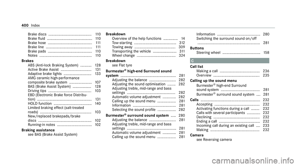 MERCEDES-BENZ AMG GT COUPE 2020  Owners Manual Brake discs ..........................................
11 0
Brake fluid ............................................ 11 0
Brake hose .......................................... .111
Brake line ........