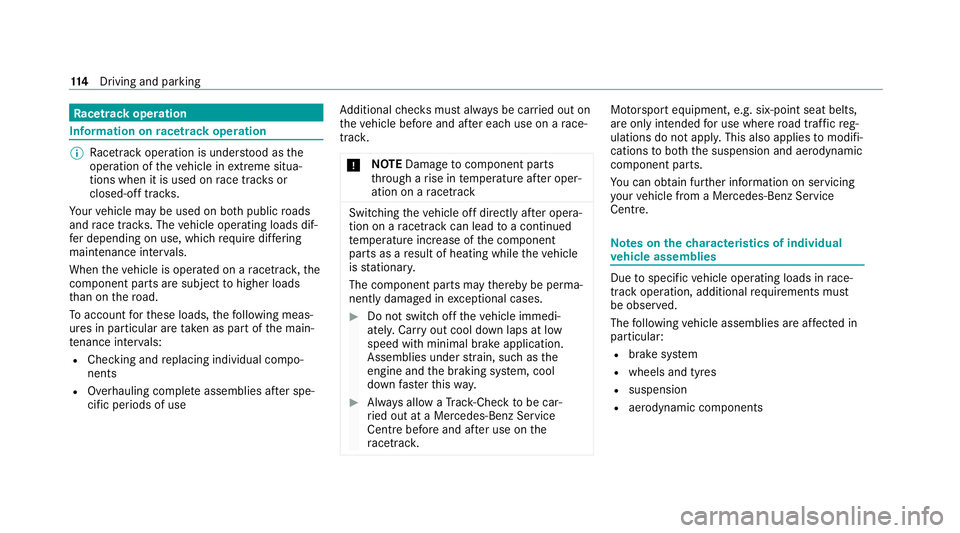 MERCEDES-BENZ AMG GT ROADSTER 2020 Owners Manual Ra
cetrack operation Information on
racetrack operation %
Racetrack opera tion is understood as the
operation of theve hicle in extreme situa‐
tions when it is used on race trac ksor
closed-off trac MERCEDES-BENZ AMG GT ROADSTER 2020 Owners Manual Ra
cetrack operation Information on
racetrack operation %
Racetrack opera tion is understood as the
operation of theve hicle in extreme situa‐
tions when it is used on race trac ksor
closed-off trac