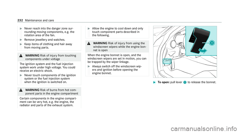 MERCEDES-BENZ AMG GT ROADSTER 2020  Owners Manual #
Neverre ach into the danger zone sur‐
ro unding moving co mponents, e.g. the
ro tation area of thefa n. #
Remo vejewe llery and watches. #
Keep items of clo thing and hair away
from moving parts. 