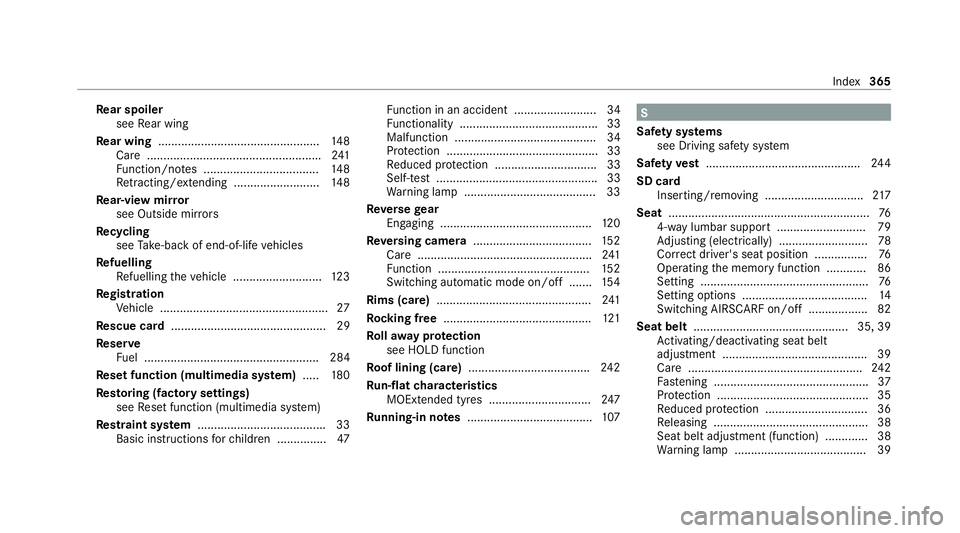 MERCEDES-BENZ AMG GT ROADSTER 2020  Owners Manual Re
ar spoiler
see Rear wing
Re ar wing ................................................. 14 8
Care .................................................... .241
Fu nction/no tes ..........................