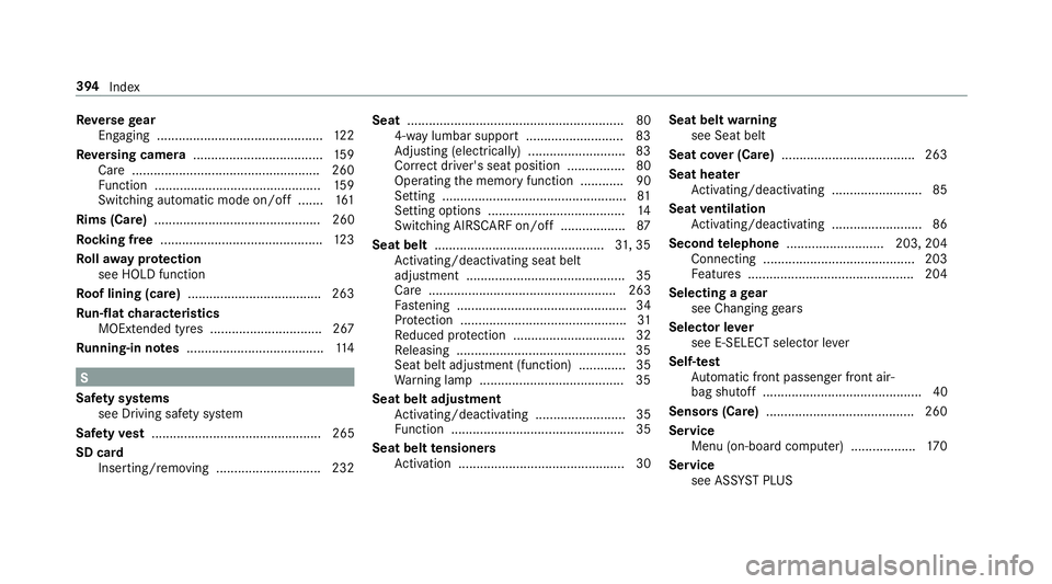 MERCEDES-BENZ AMG GT ROADSTER 2018 Owners Manual Re
versege ar
Engaging .............................................. 12 2
Re versing camera .................................... 15 9
Care .................................................... 260
Fu MERCEDES-BENZ AMG GT ROADSTER 2018 Owners Manual Re
versege ar
Engaging .............................................. 12 2
Re versing camera .................................... 15 9
Care .................................................... 260
Fu