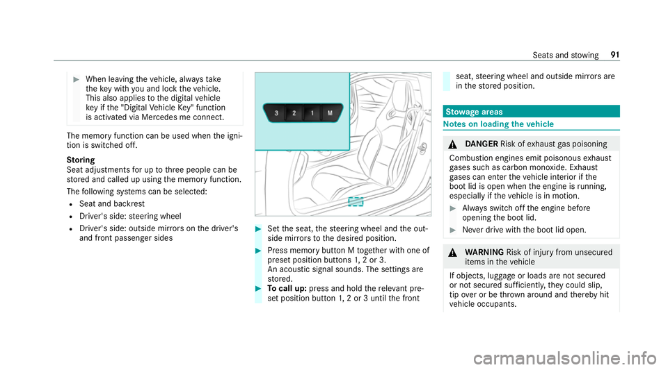 MERCEDES-BENZ AMG GT ROADSTER 2018  Owners Manual #
When leaving theve hicle, alw aysta ke
th eke y with you and lock theve hicle.
This also applies tothe digital vehicle
ke y if the "Digital Vehicle Key" function
is activated via Mercedes me