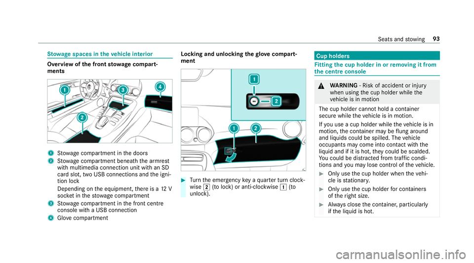 MERCEDES-BENZ AMG GT ROADSTER 2018  Owners Manual St
ow age spaces in theve hicle interior Overview of
the front stowage compa rt‐
ments 1
Stow age compartment in the doors
2 Stow age compartment beneath the armrest
with multimedia connection unit 