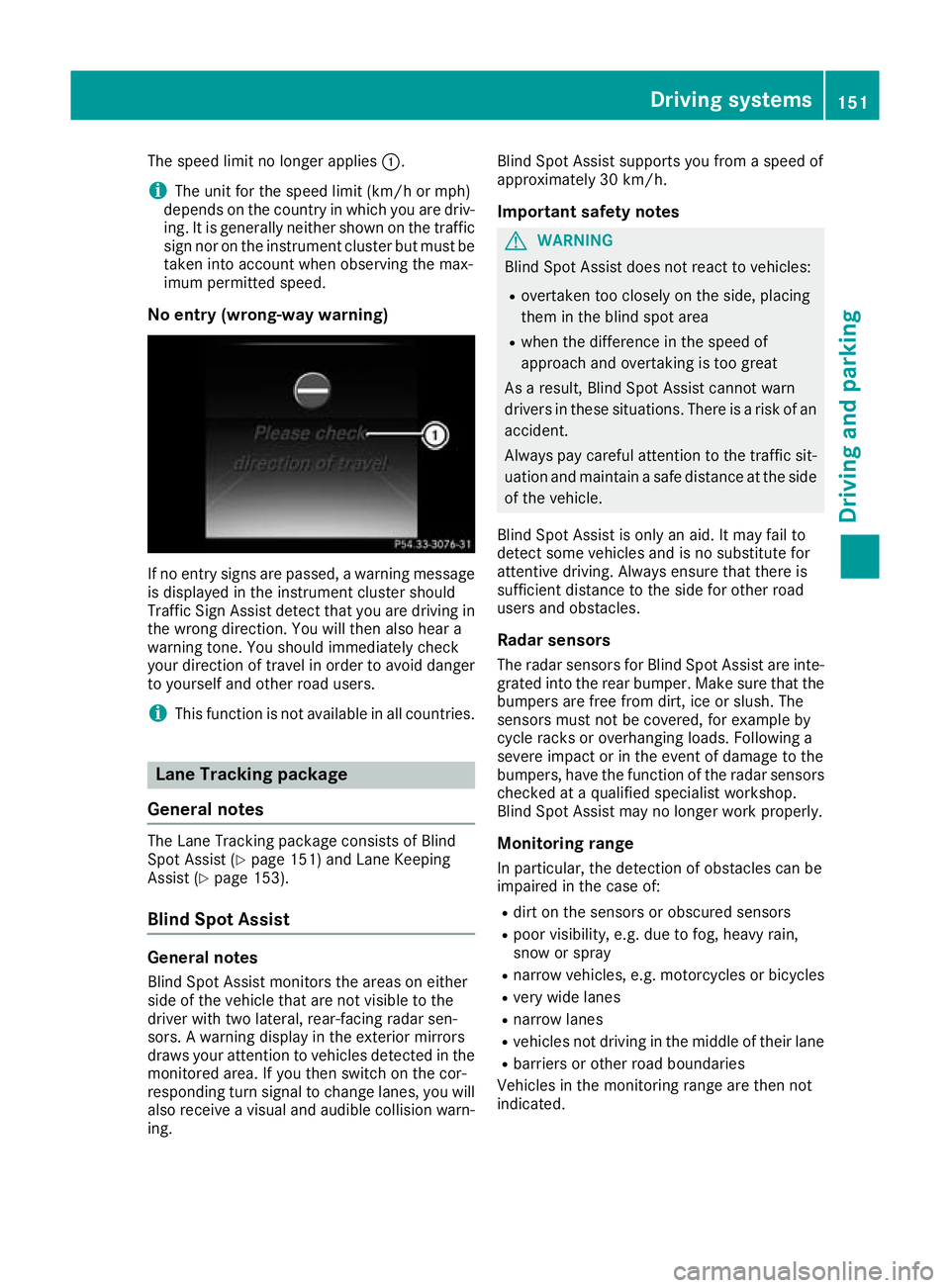 MERCEDES-BENZ AMG GT ROADSTER 2016 Owners Manual The speed limit no longer applies
:.
i The unit for the speed limit (km/h or mph)
depends on the country in which you are driv-
ing. It is generally neither shown on the traffic
sign nor on the instru MERCEDES-BENZ AMG GT ROADSTER 2016 Owners Manual The speed limit no longer applies
:.
i The unit for the speed limit (km/h or mph)
depends on the country in which you are driv-
ing. It is generally neither shown on the traffic
sign nor on the instru